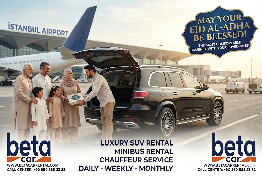 TRAVEL FREELY IN ISTANBUL DURING EID AL ADHA THE BETA CAR RENTAL PRIVILEGE