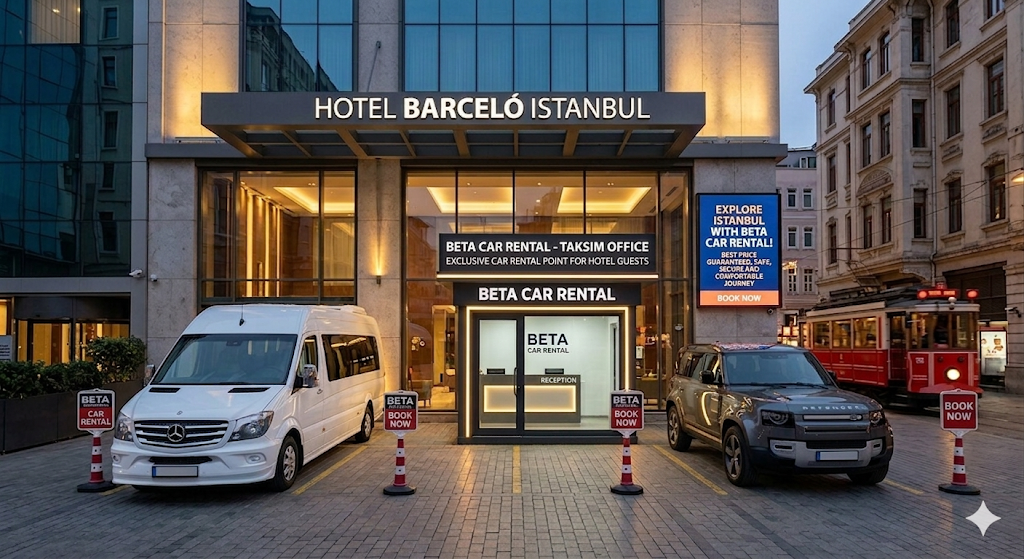 DISCOVER ISTANBUL EXCLUSIVE CAR RENTAL SERVICES FOR HOTEL BARCELO ISTANBUL GUESTS