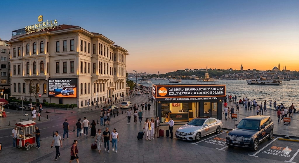 EXPLORE ISTANBUL WITH STYLE EXCLUSIVE BETA CAR RENTAL FOR SHANGRI-LA BOSPHORUS GUESTS